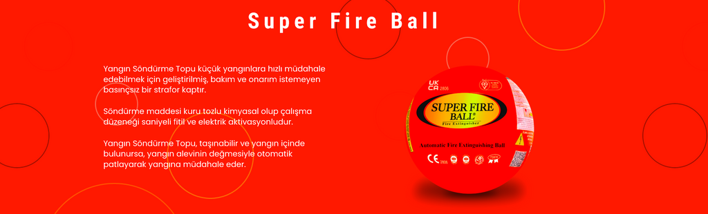 Yangın Söndürme Topu (Super Fire Ball) – Otomatik Yangın Söndürücü
