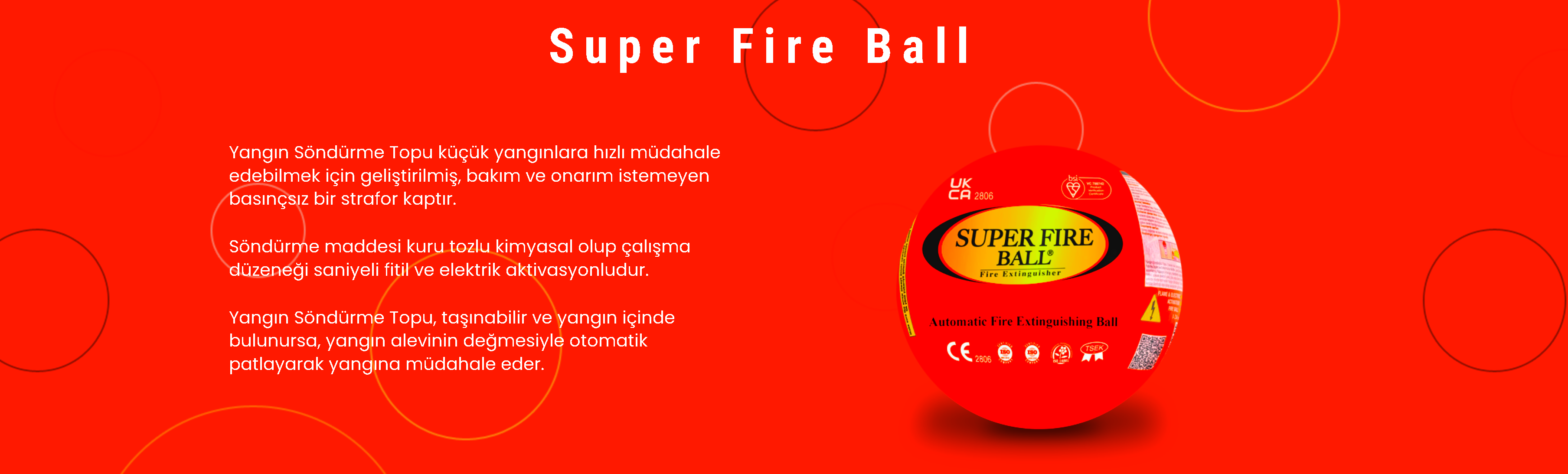 Yangın Söndürme Topu (Super Fire Ball) – Otomatik Yangın Söndürücü